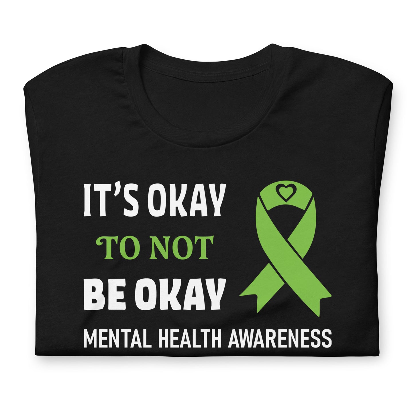 It's Okay to Not be Okay Mental Health Awareness Quality Cotton Bella Canvas Adult T-Shirt