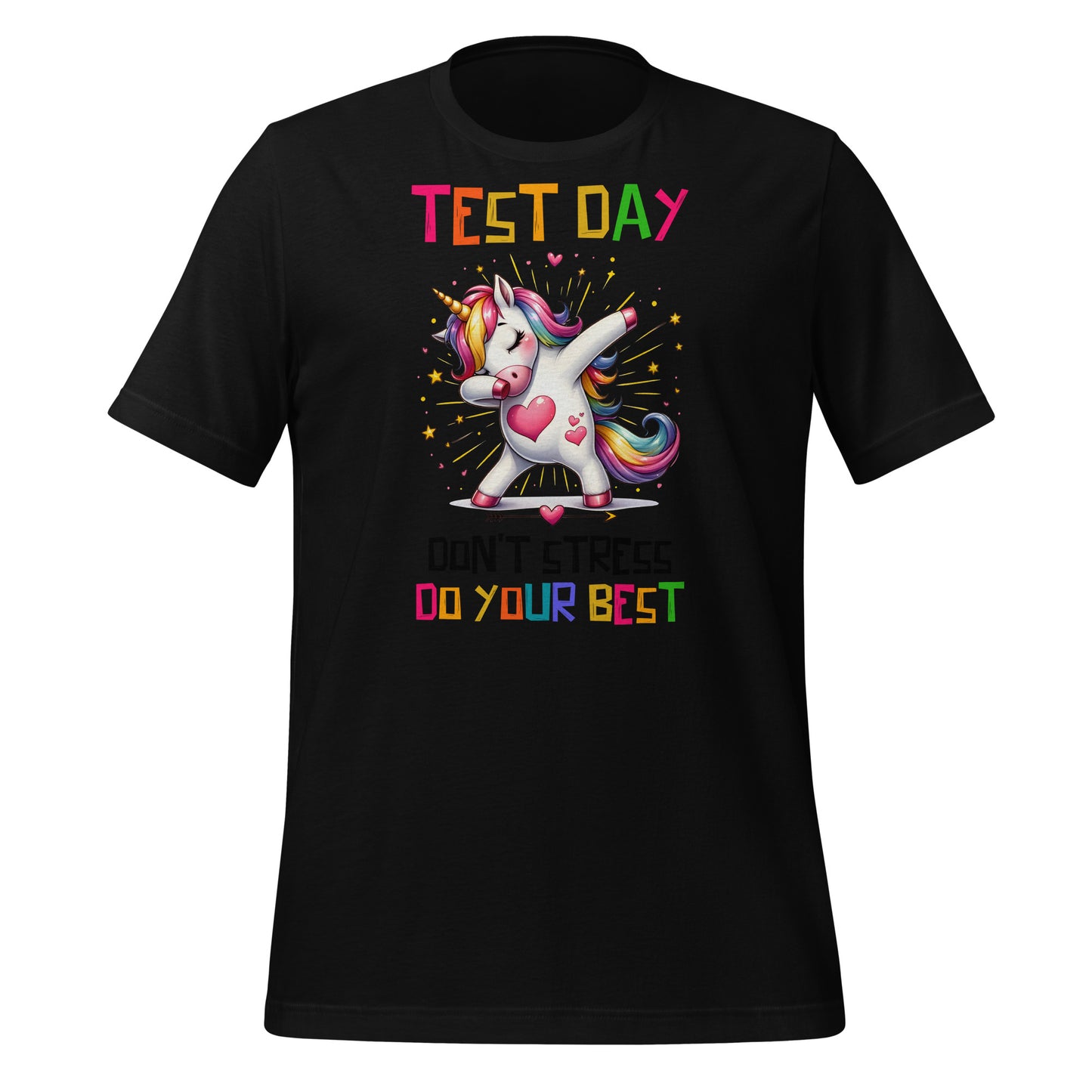 Test Day Don't Stress, Do Your Best Teacher Bella Canvas Unisex T-Shirt