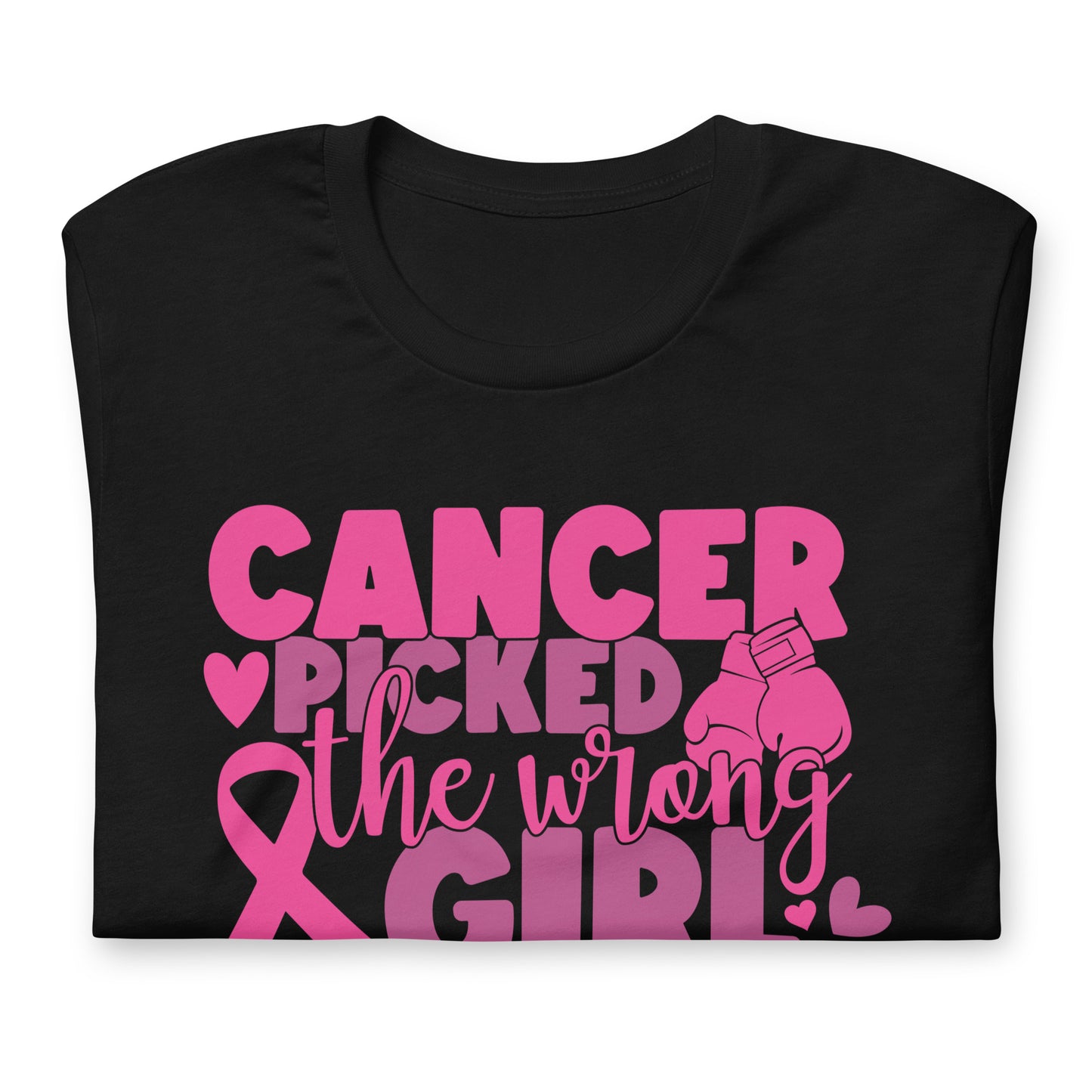 Cancer Picked the Wrong Girl Breast Cancer Awareness Bella Canvas Adult T-Shirt