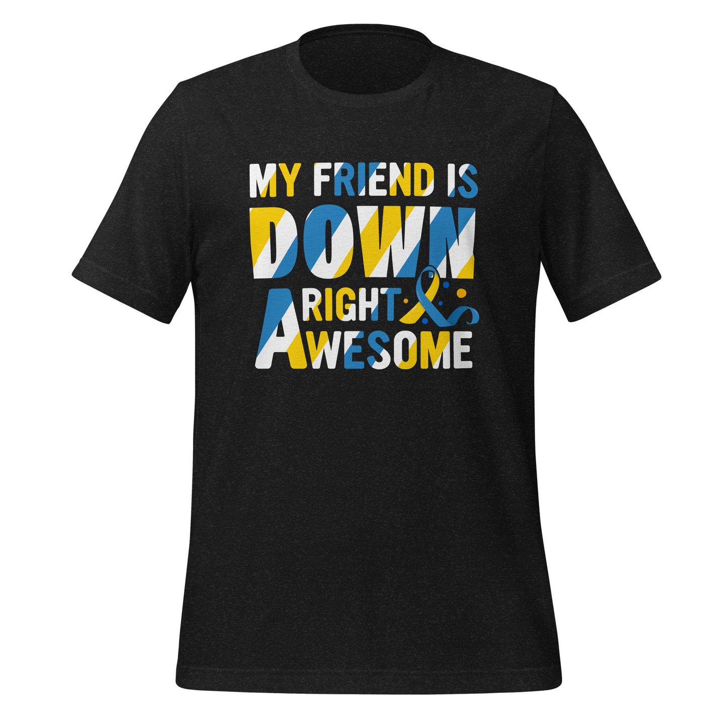 Down Syndrome Awareness Quality Cotton Bella Canvas Adult T-Shirt