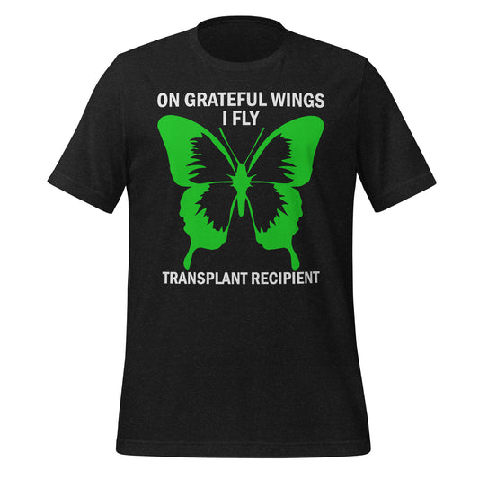 On Grateful Wings I Fly Transplant Awareness Quality Cotton Bella Canvas Adult T-Shirt