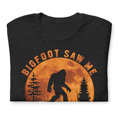 Big Foot Saw Me, Nobody Believes Him Funny Bella Canvas Adult T-Shirt