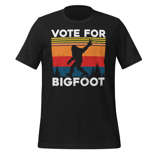 Vote For Bigfoot Funny Bella Canvas Adult T-Shirt