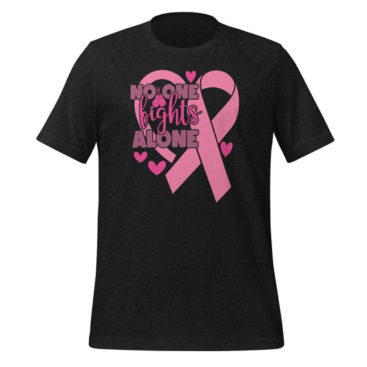 No Fights Alone Breast Cancer Awareness Bella Canvas Adult T-Shirt