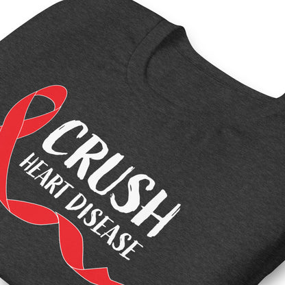 Crush Heart Disease Awareness Quality Cotton Bella Canvas Adult T-Shirt