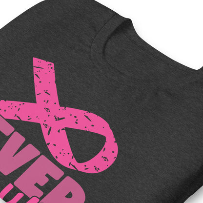 Never Give Up Breast Cancer Awareness Ribbon Bella Canvas Adult T-Shirt