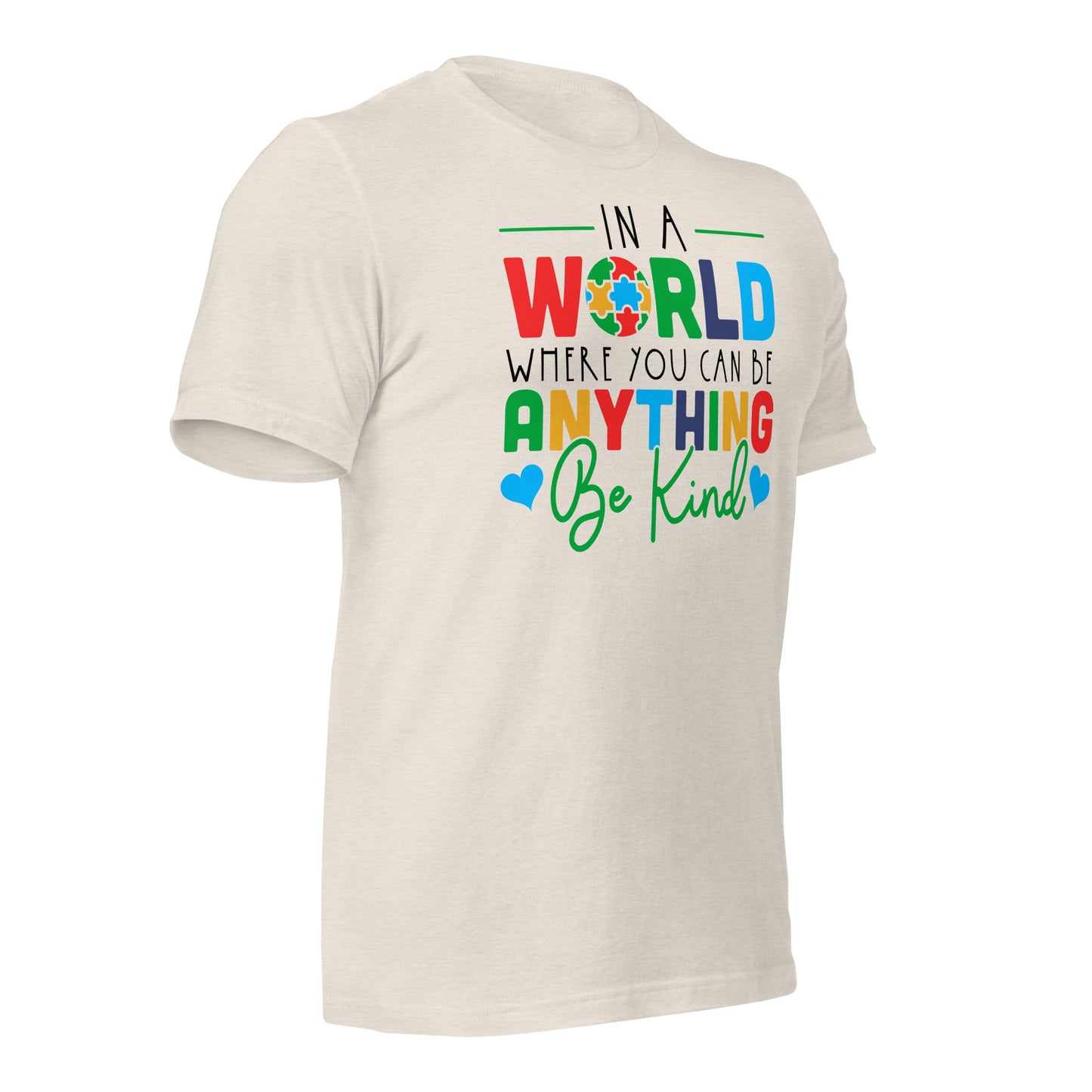 In a World Where You Can Be Anything Be Kind Autism Acceptance Quality Cotton Bella Canvas Adult T-shirt