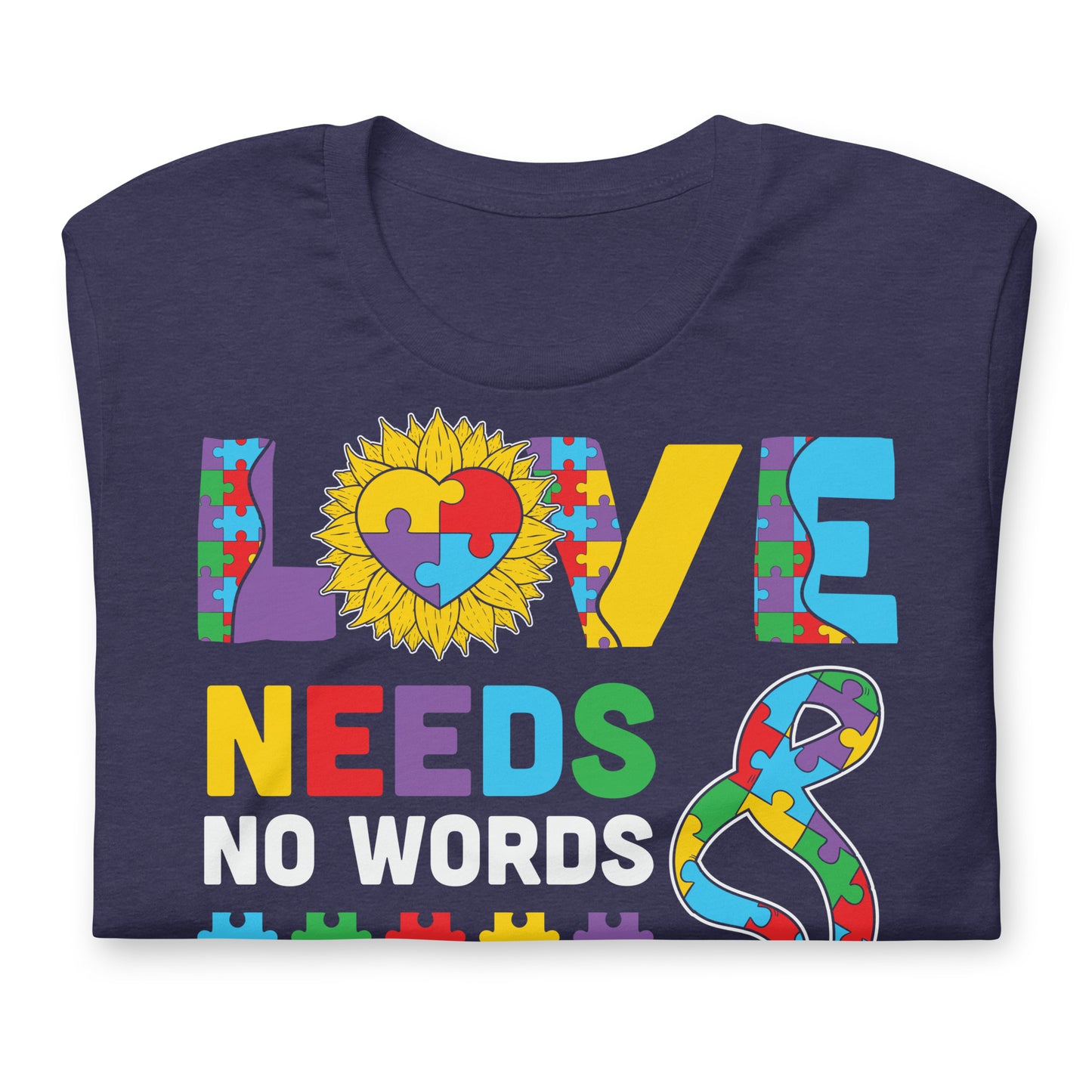 Love Need No Words Autism Acceptance Quality Cotton Bella Canvas Adult T-Shirt