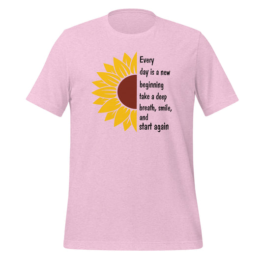 Every Day is a New Beginning Quality Cotton Bella Canvas Adult T-Shirt
