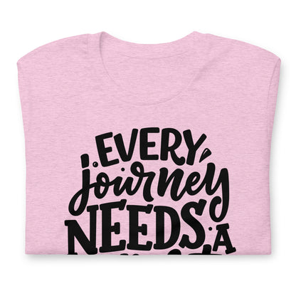 Every Journey Needs a First Step Quality Cotton Bella Canvas Adult T-Shirt