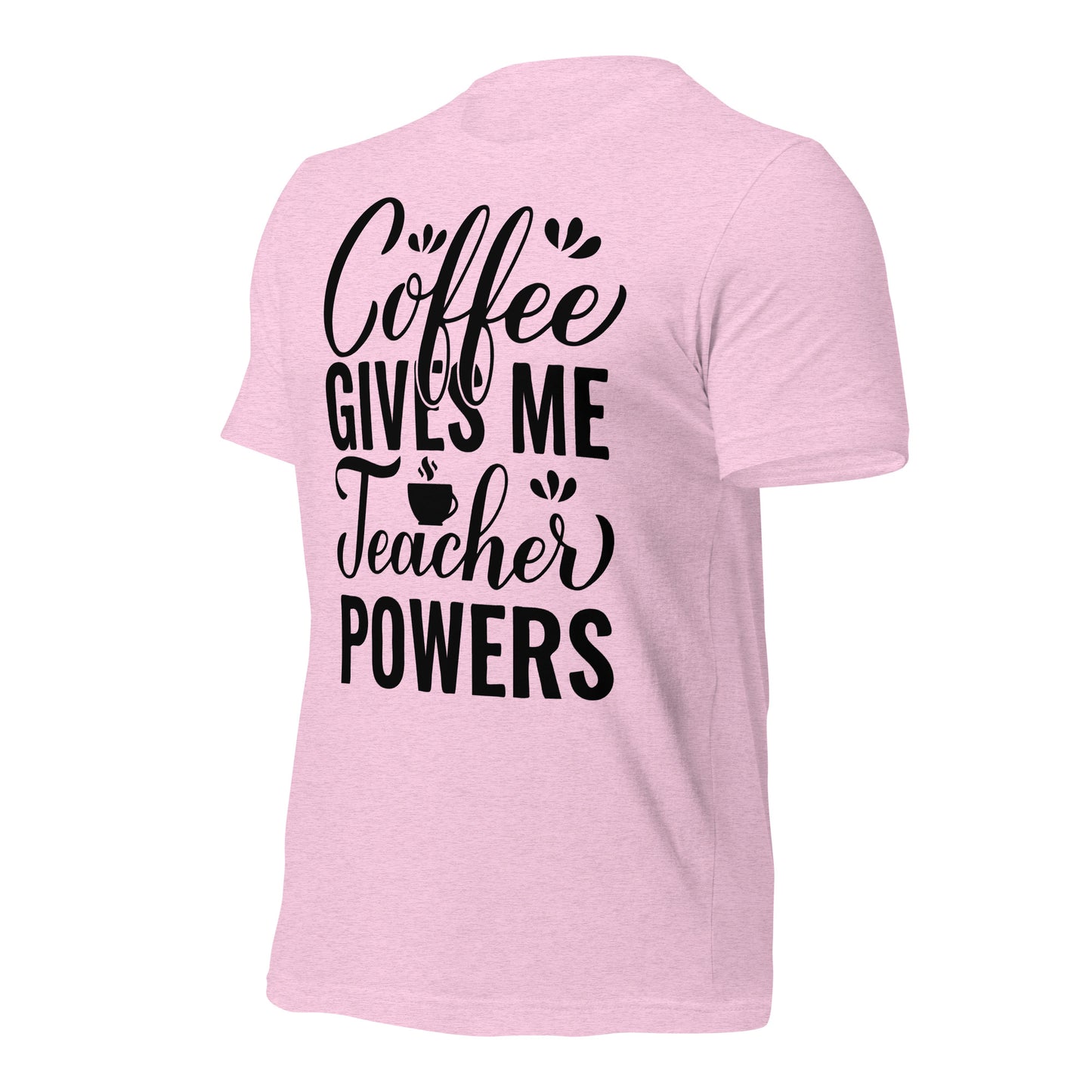 Coffee Gives Me Teacher Powers Quality Cotton Bella Canvas Adult T-Shirt