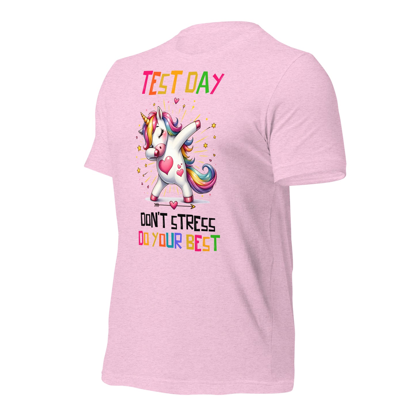 Test Day Don't Stress, Do Your Best Teacher Bella Canvas Unisex T-Shirt