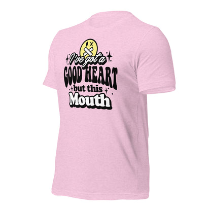 I've Got a Good Heart but This Mouth Bella Canvas Adult T-Shirt