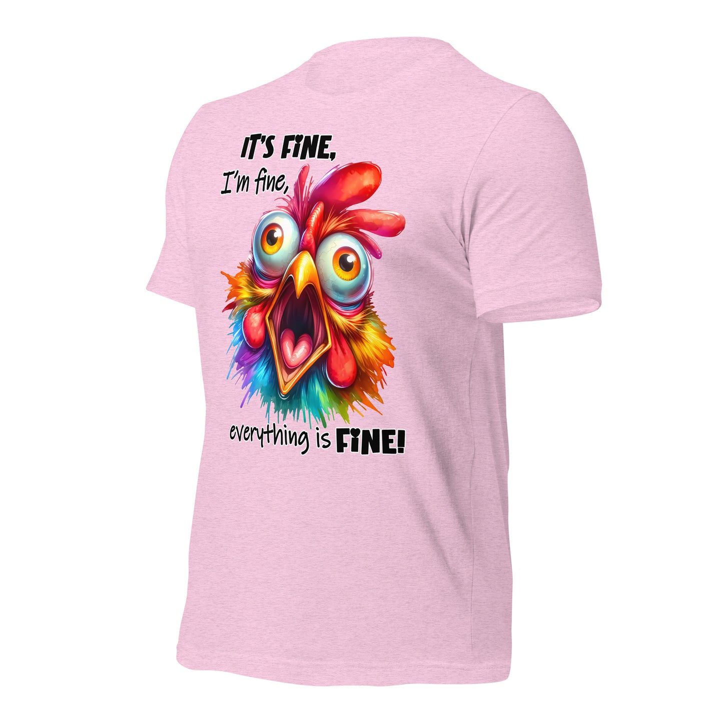 It's Fine, I'm Fine, Everything is Fine Funny Chicken Bella Canvas Adult T-Shirt