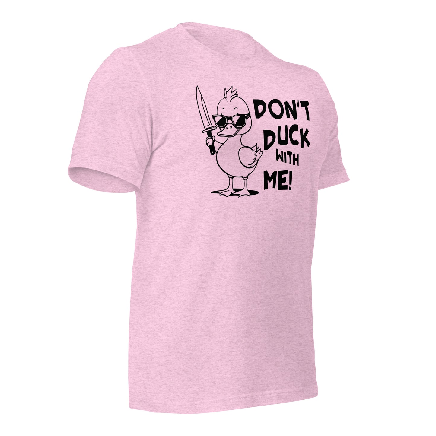 Don't Duck With Me Quality Cotton Bella Canvas Adult T-Shirt