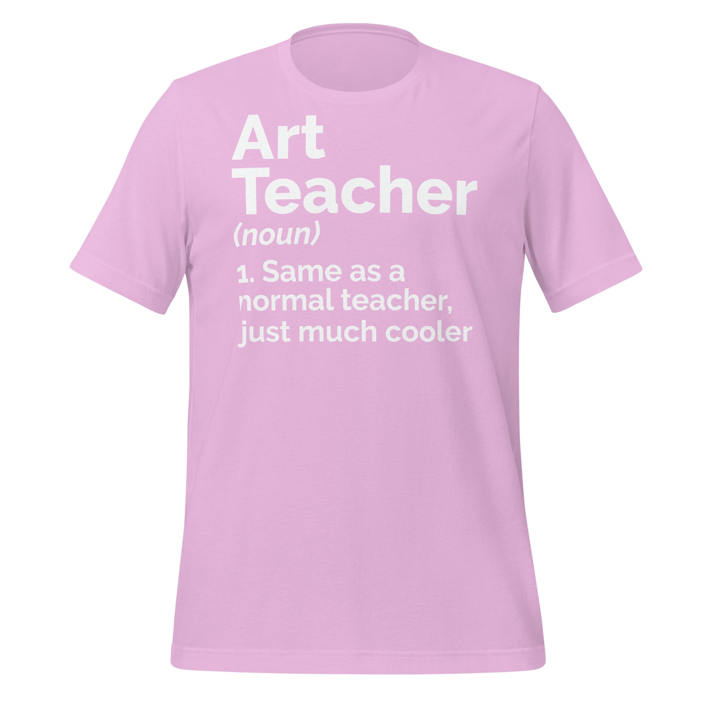 Art Teacher Funny Definition Bella Canvas Unisex T-Shirt