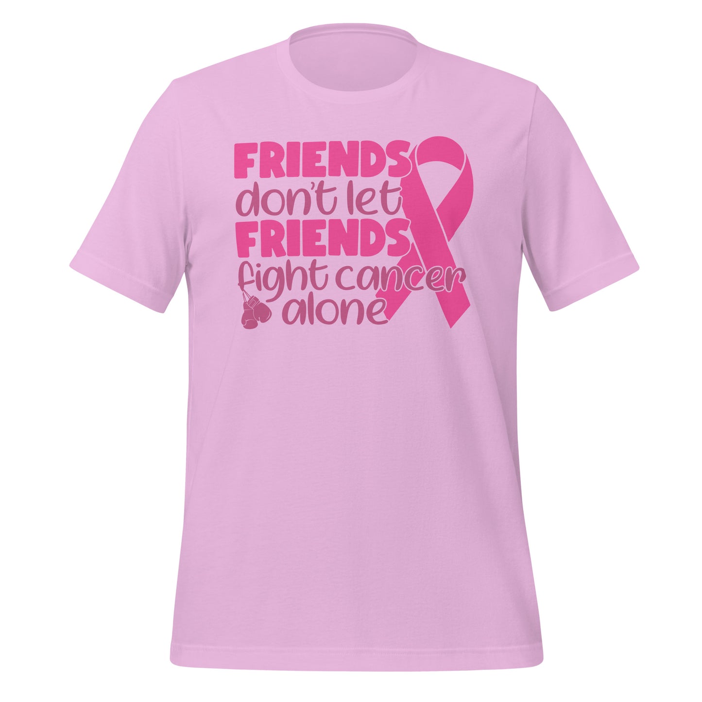 Friends Don't Let Friends Fight Cancer Alone Bella Canvas Adult T-Shirt