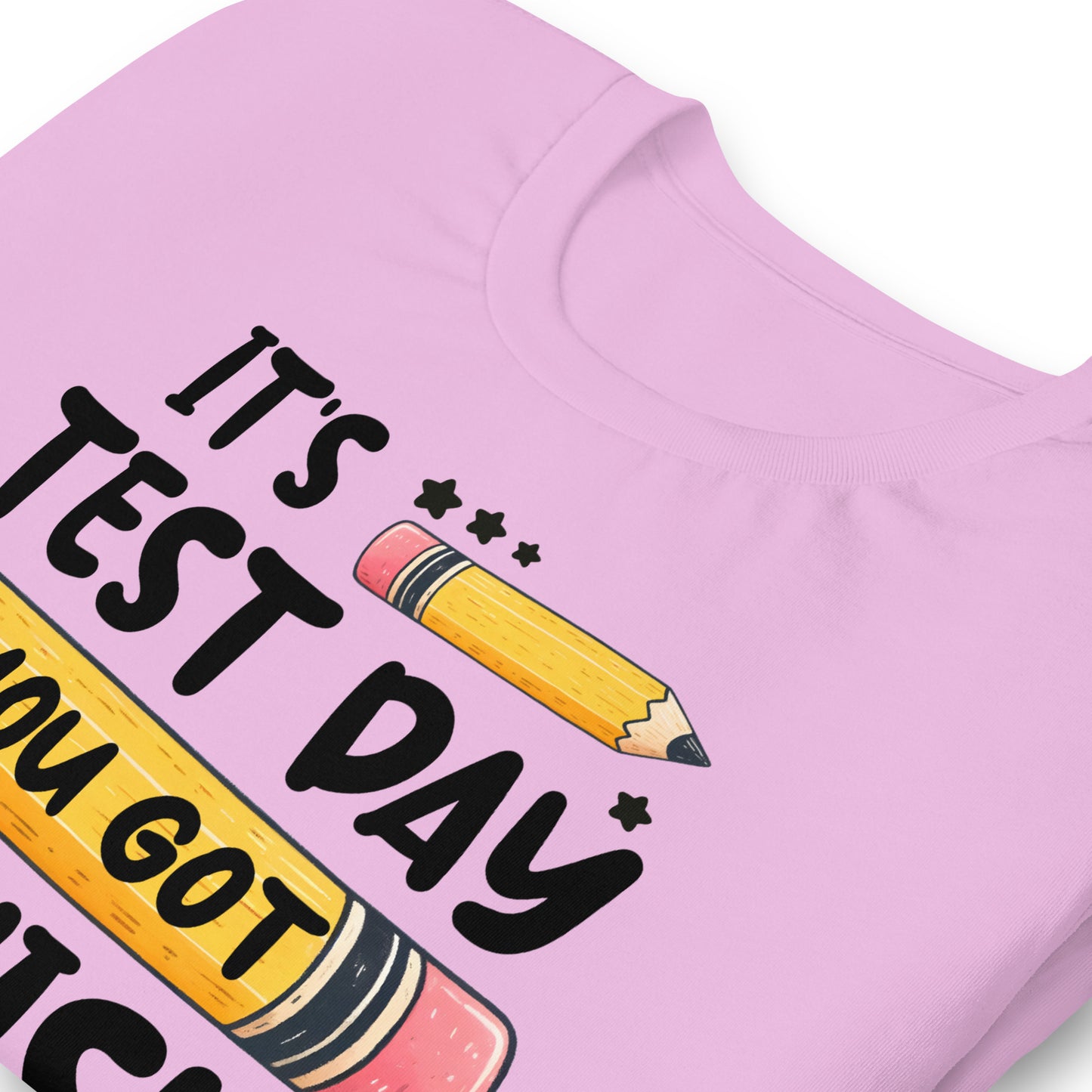 It's Test Day You Got This Teacher's Bella Canvas Unisex T-Shirt