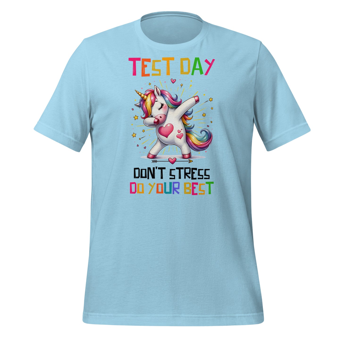 Test Day Don't Stress, Do Your Best Teacher Bella Canvas Unisex T-Shirt