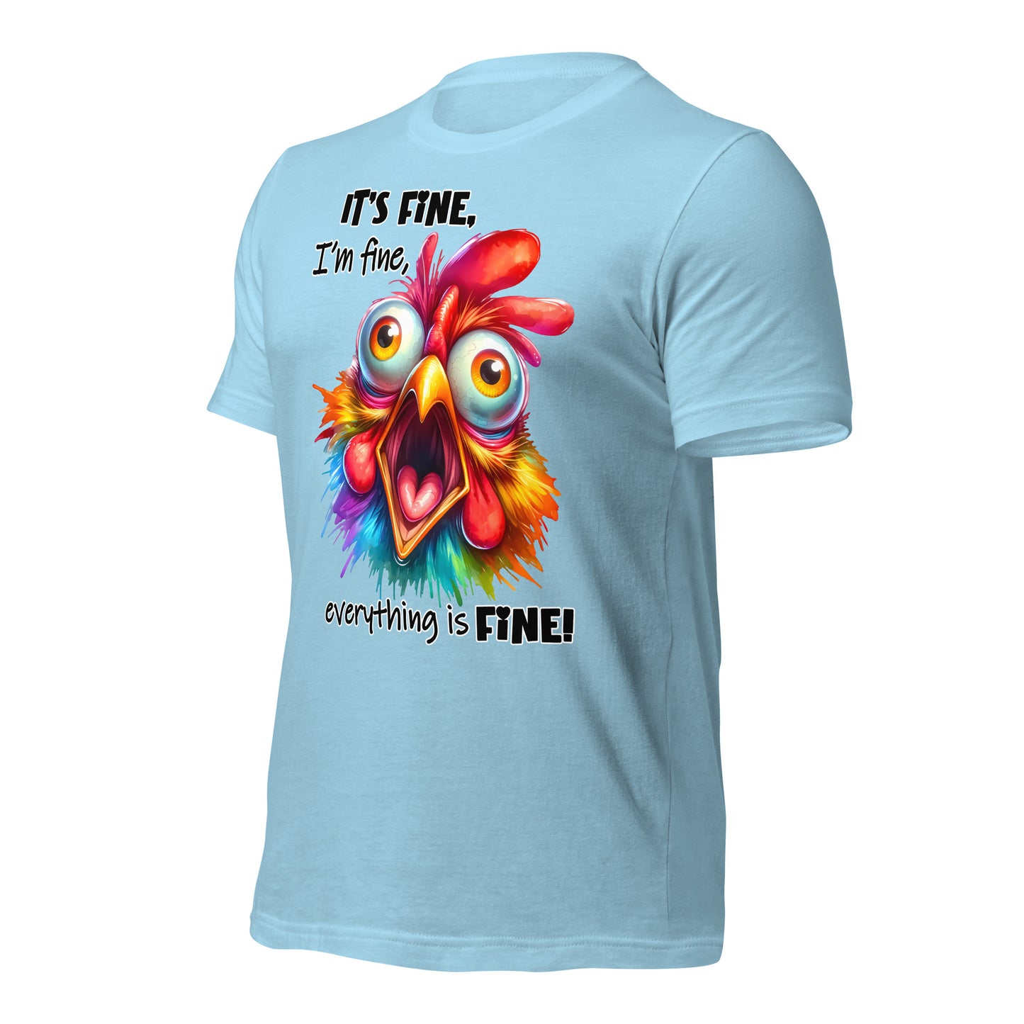 It's Fine, I'm Fine, Everything is Fine Funny Chicken Bella Canvas Adult T-Shirt