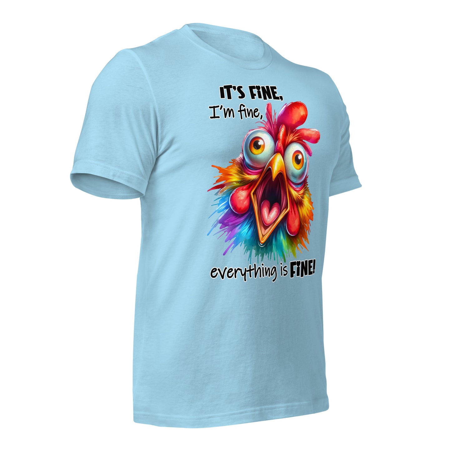 It's Fine, I'm Fine, Everything is Fine Funny Chicken Bella Canvas Adult T-Shirt