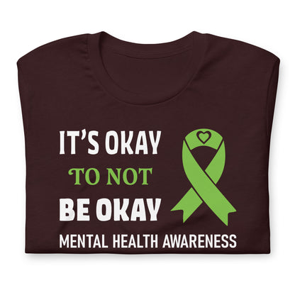 It's Okay to Not be Okay Mental Health Awareness Quality Cotton Bella Canvas Adult T-Shirt