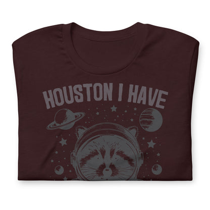 Houston I Have So Many Problems Funny Bella Canvas Adult T-Shirt