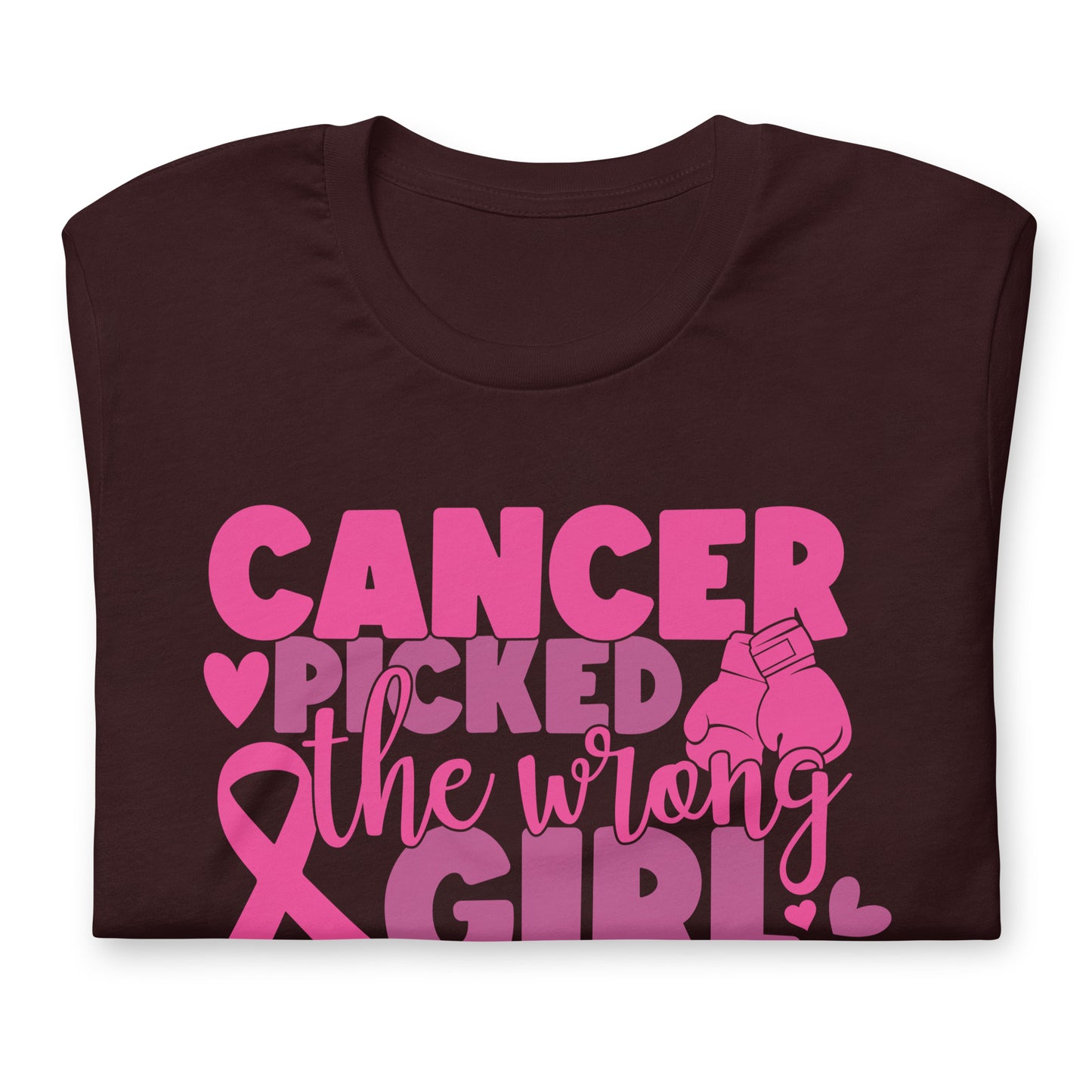 Cancer Picked the Wrong Girl Breast Cancer Awareness Bella Canvas Adult T-Shirt