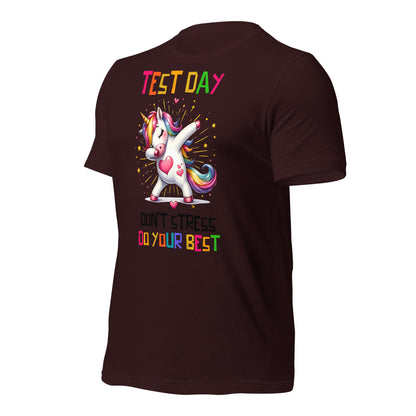 Test Day Don't Stress, Do Your Best Teacher Bella Canvas Unisex T-Shirt