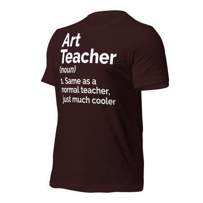 Art Teacher Funny Definition Bella Canvas Unisex T-Shirt