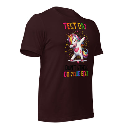 Test Day Don't Stress, Do Your Best Teacher Bella Canvas Unisex T-Shirt