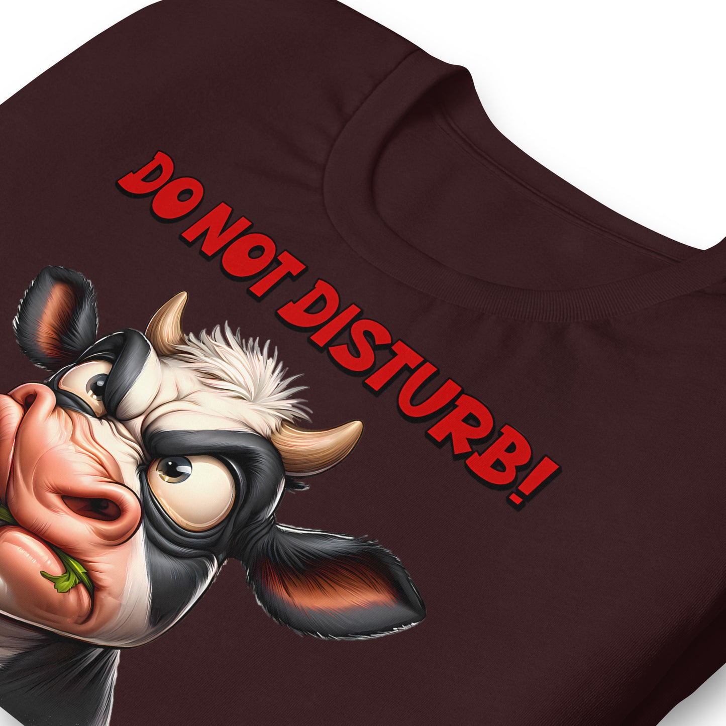 Do Not Disturb, I'm Disturbed Enough Already Funny Cow Bella Canvas Adult T-Shirt