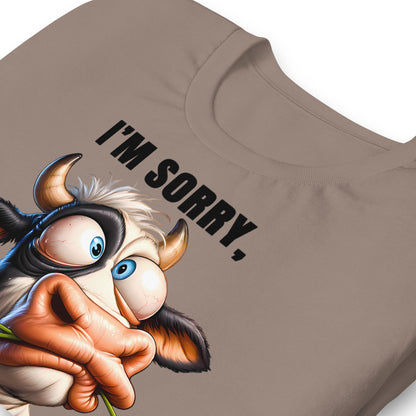 I'm Sorry Did I Roll My Eyes Funny Cow Bella Canvas Adult T-Shirt