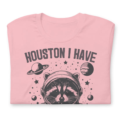 Houston I Have So Many Problems Funny Bella Canvas Adult T-Shirt