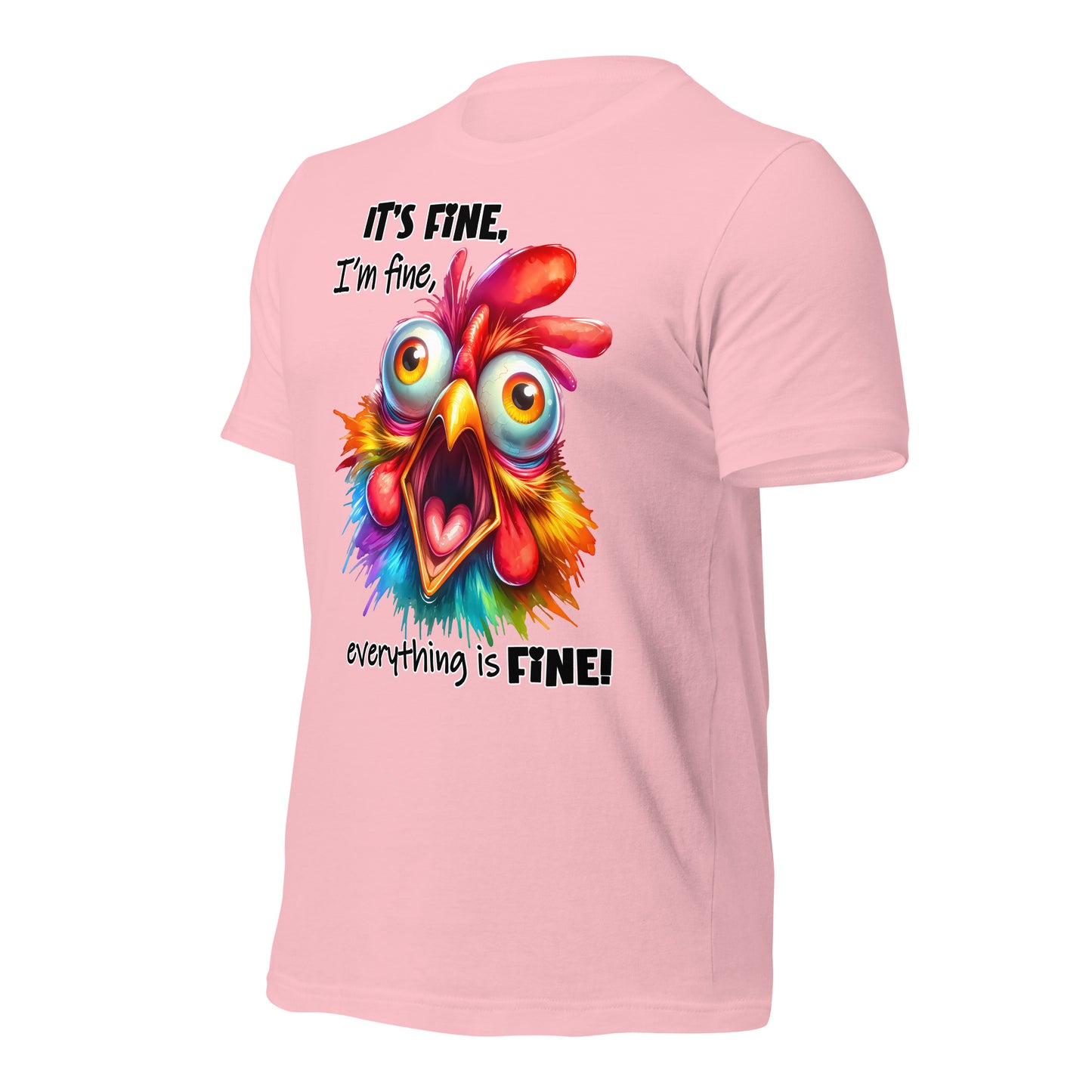 It's Fine, I'm Fine, Everything is Fine Funny Chicken Bella Canvas Adult T-Shirt