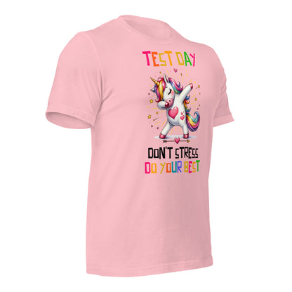 Test Day Don't Stress, Do Your Best Teacher Bella Canvas Unisex T-Shirt