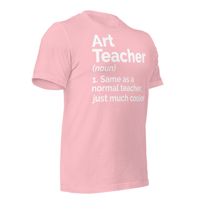 Art Teacher Funny Definition Bella Canvas Unisex T-Shirt