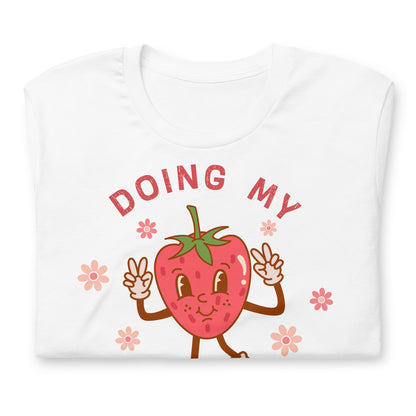 Doing My Berry Best Quality Cotton Bella Canvas Adult T-Shirt