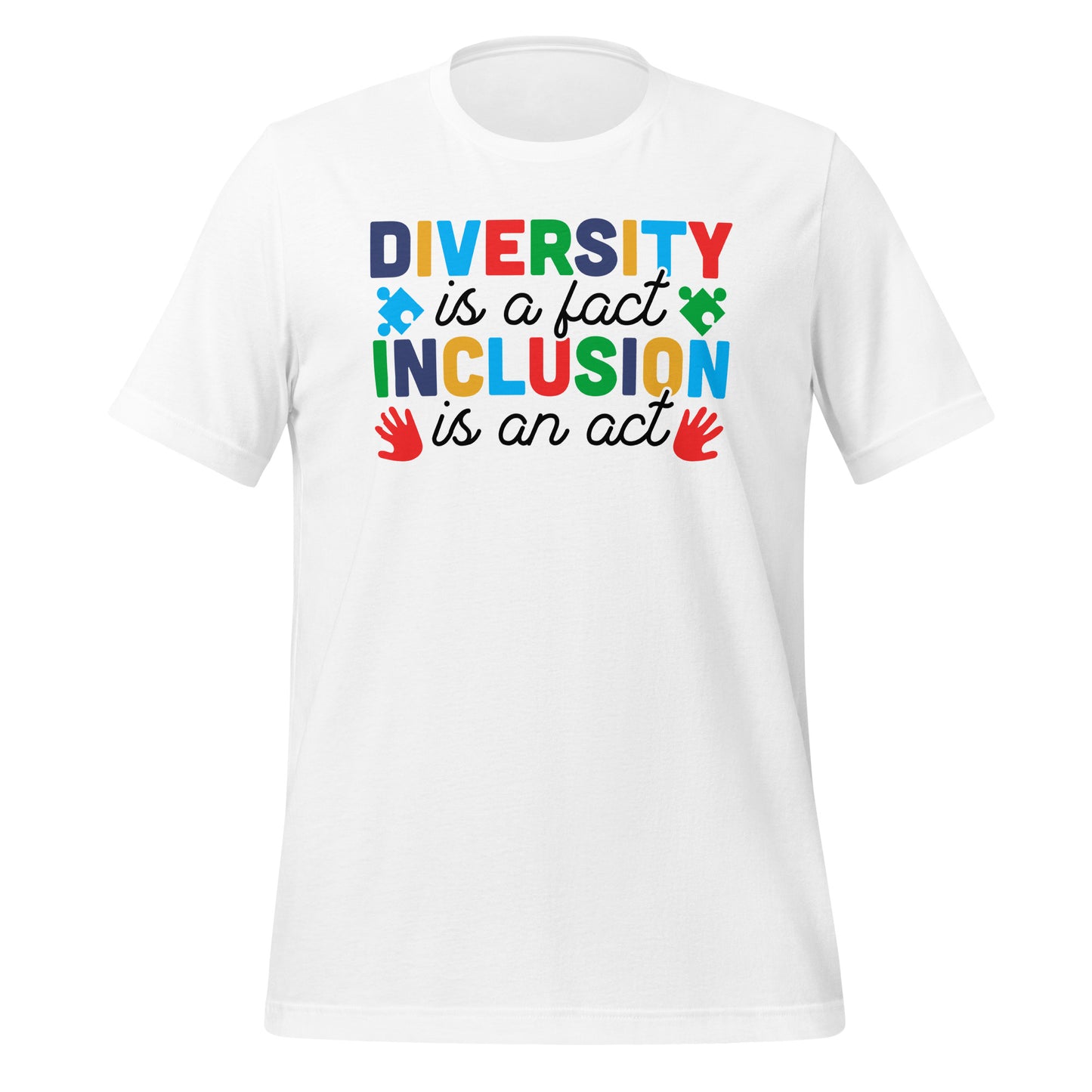 Diversity is a Fact Inclusion is an Act Autism Acceptance Quality Cotton Bella Canvas Adult T-Shirt