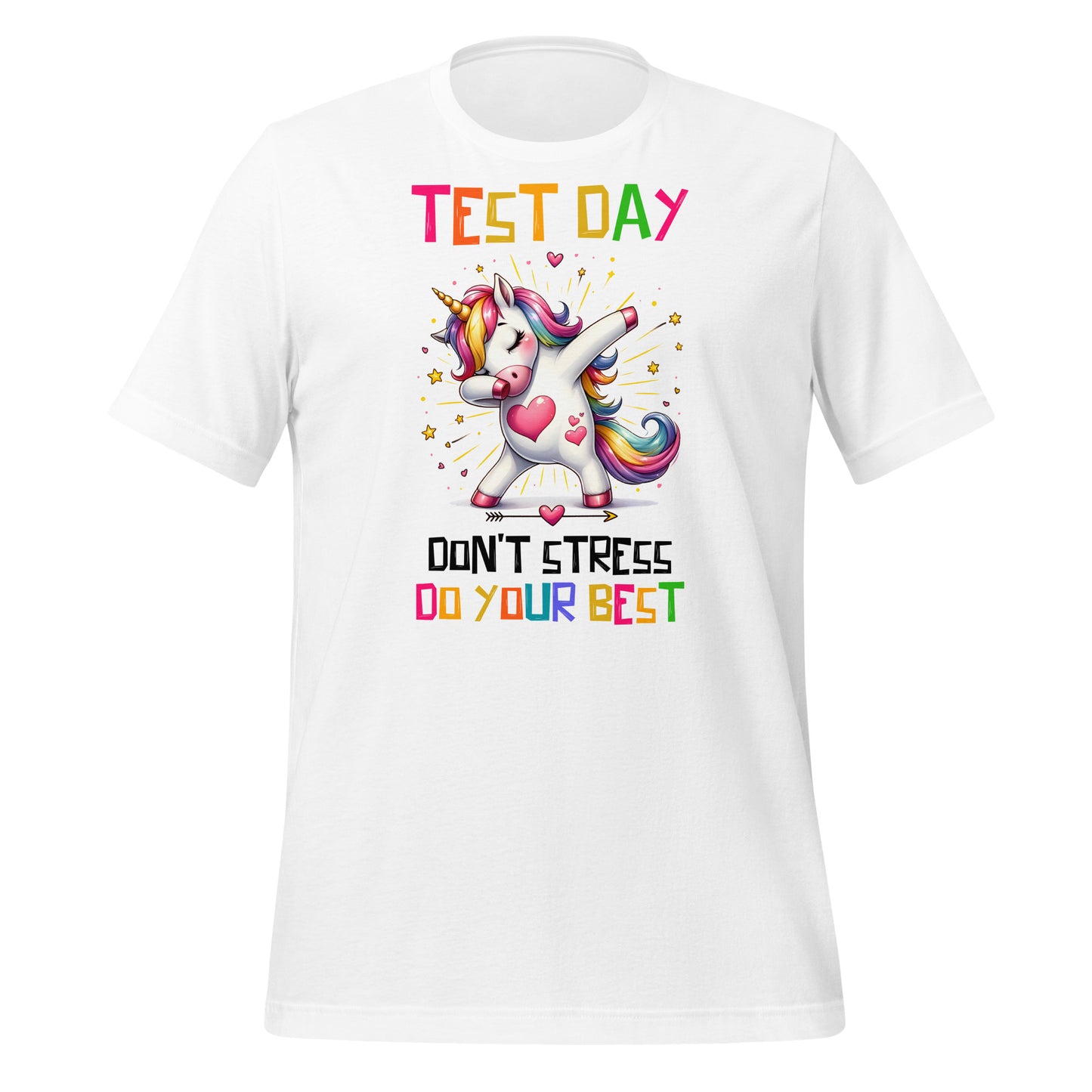 Test Day Don't Stress, Do Your Best Teacher Bella Canvas Unisex T-Shirt