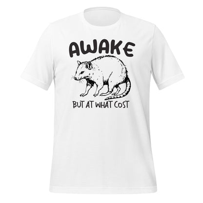 Awake but At What Cost Funny Bella Canvas Adult T-Shirt