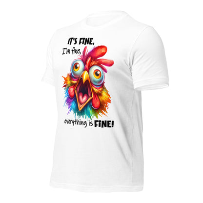 It's Fine, I'm Fine, Everything is Fine Funny Chicken Bella Canvas Adult T-Shirt