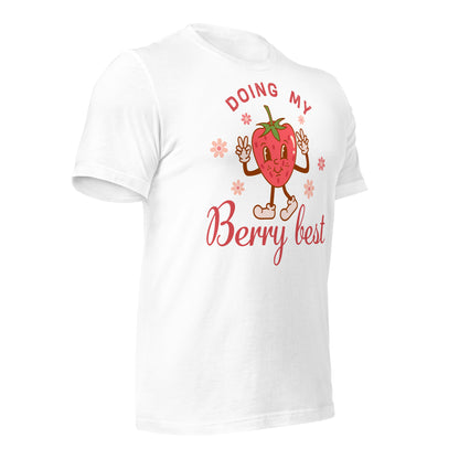 Doing My Berry Best Quality Cotton Bella Canvas Adult T-Shirt