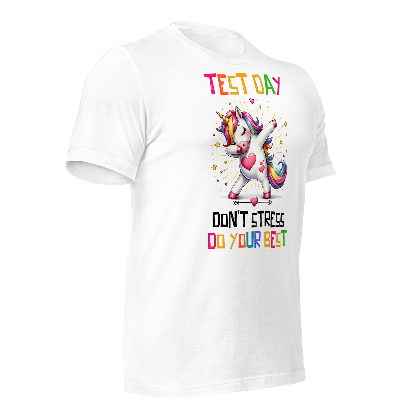 Test Day Don't Stress, Do Your Best Teacher Bella Canvas Unisex T-Shirt