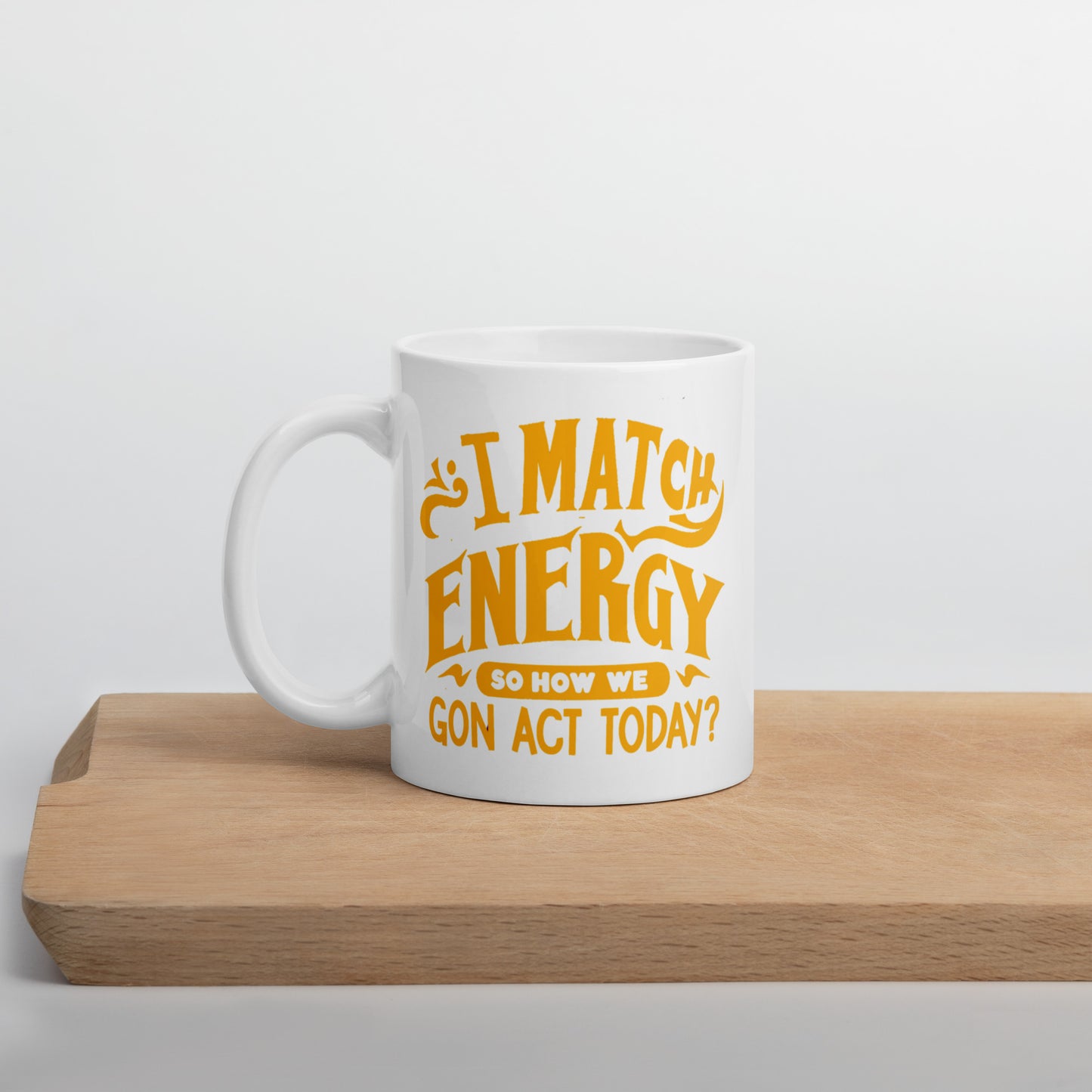 I Match Energy White Ceramic Coffee Mug