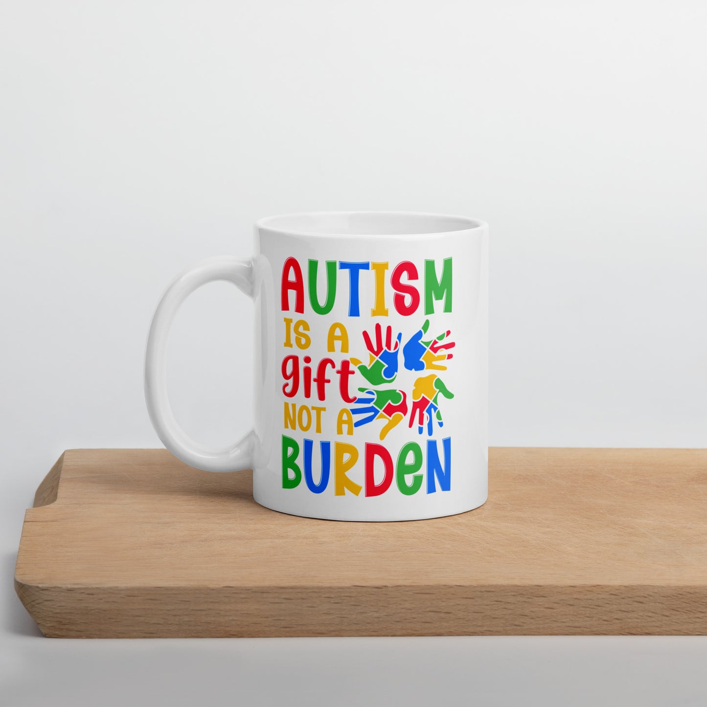 Autism is a Gift Not a Burden Ceramic Coffee Mug