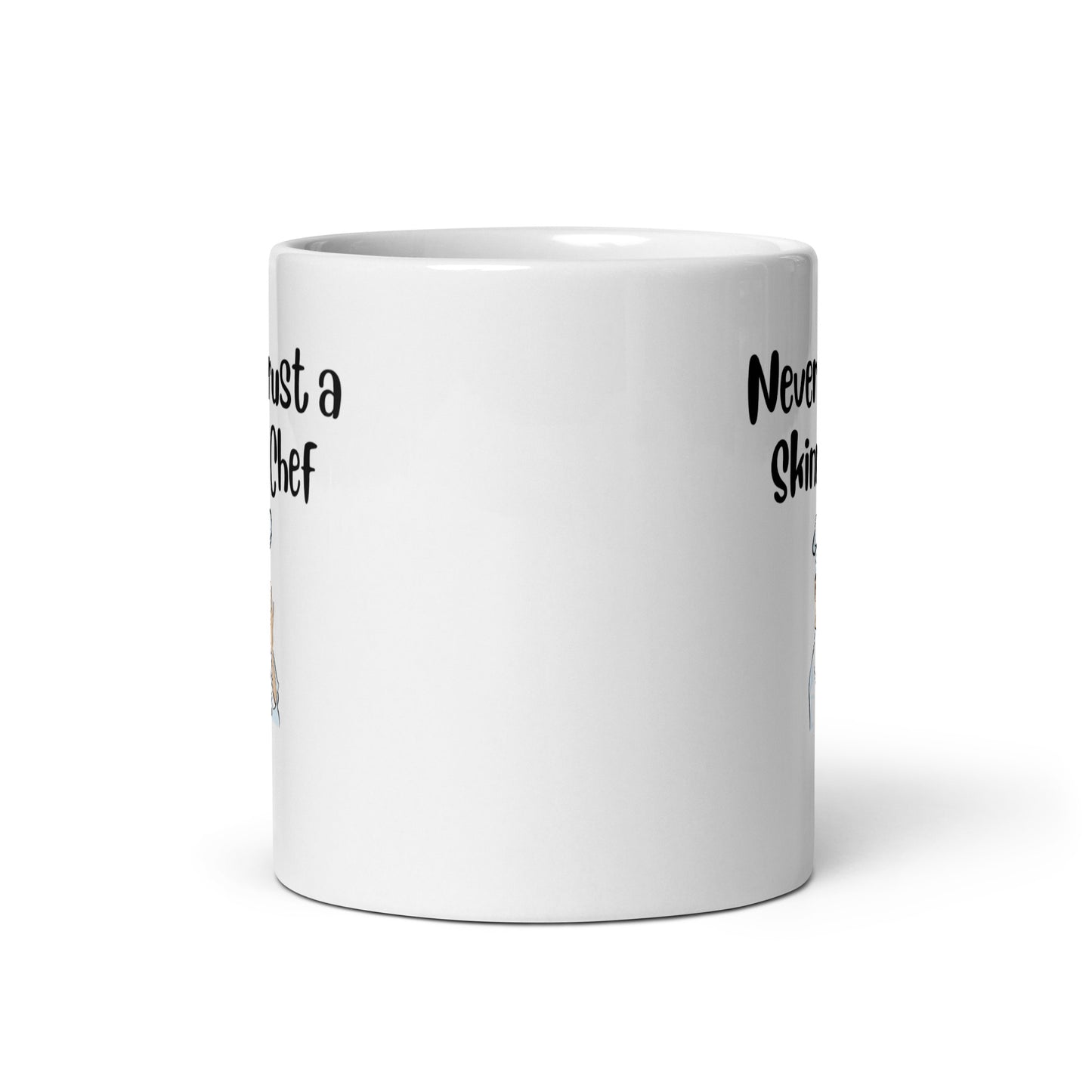 Never Trust a Skinny Chef White Ceramic Coffee Mug