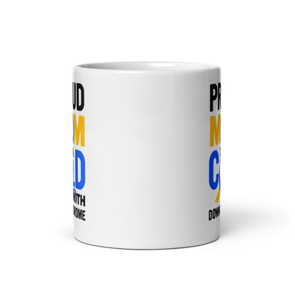 Proud Mom of a Child with Down Syndrome Ceramic Coffee Mug
