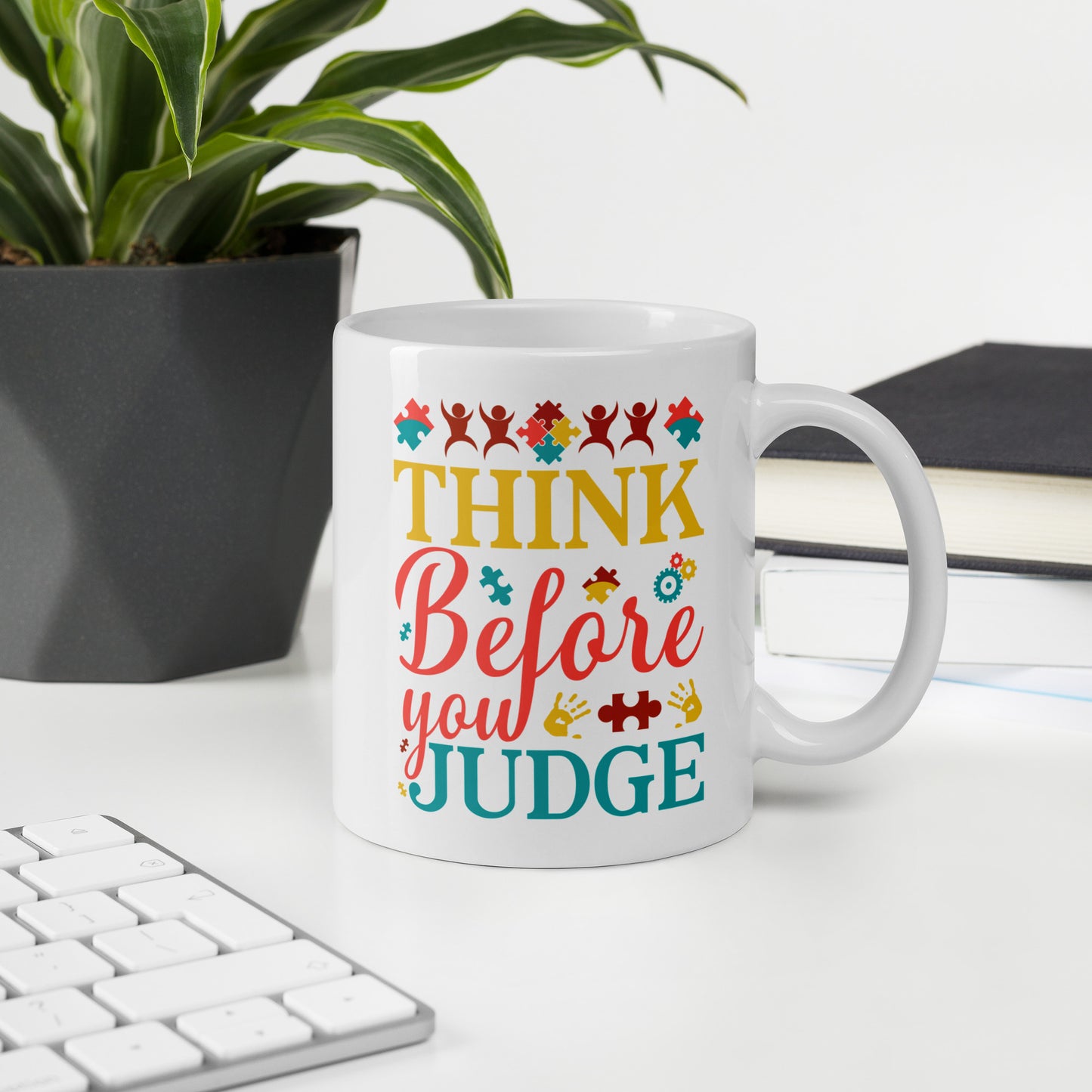 Think Before You Judge Autism Acceptance Ceramic Coffee Mug