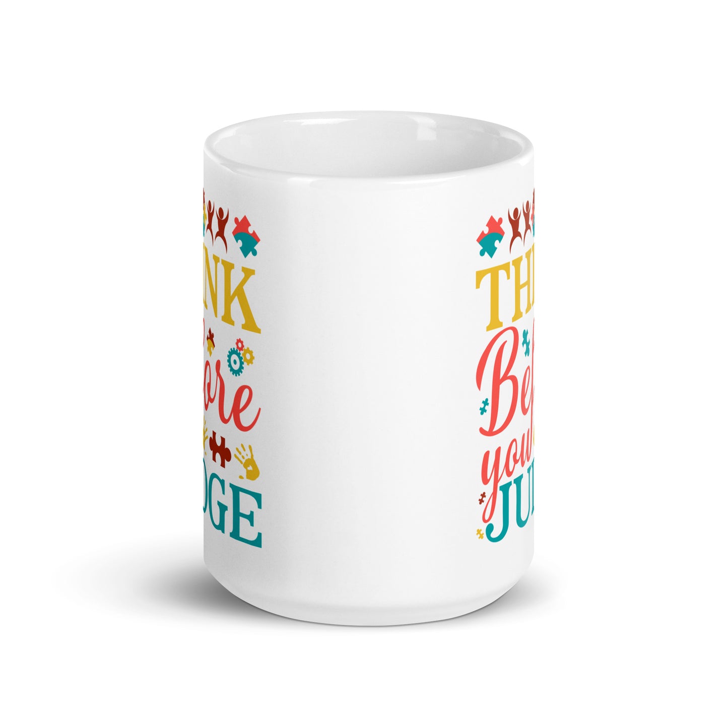 Think Before You Judge Autism Acceptance Ceramic Coffee Mug